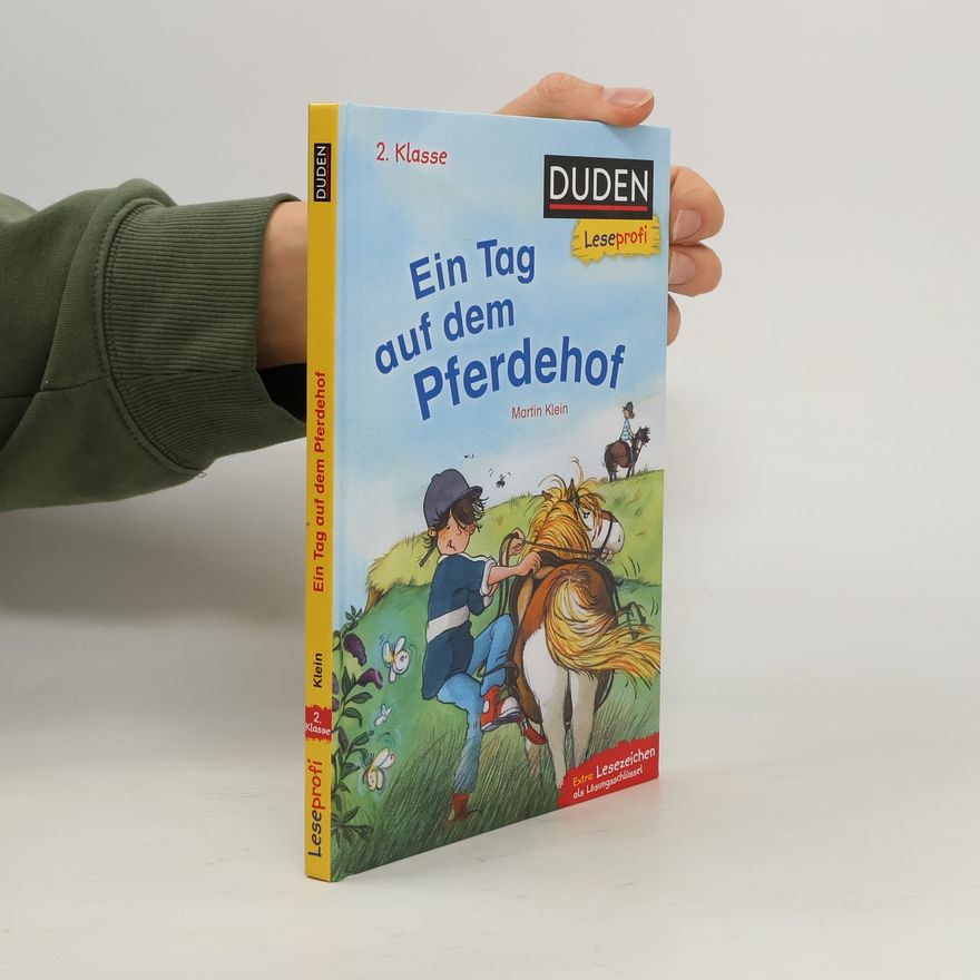 Klaus-Martin Klein Duden Leseprofi - Ein Tag auf dem Pferdehof, 2. Klasse