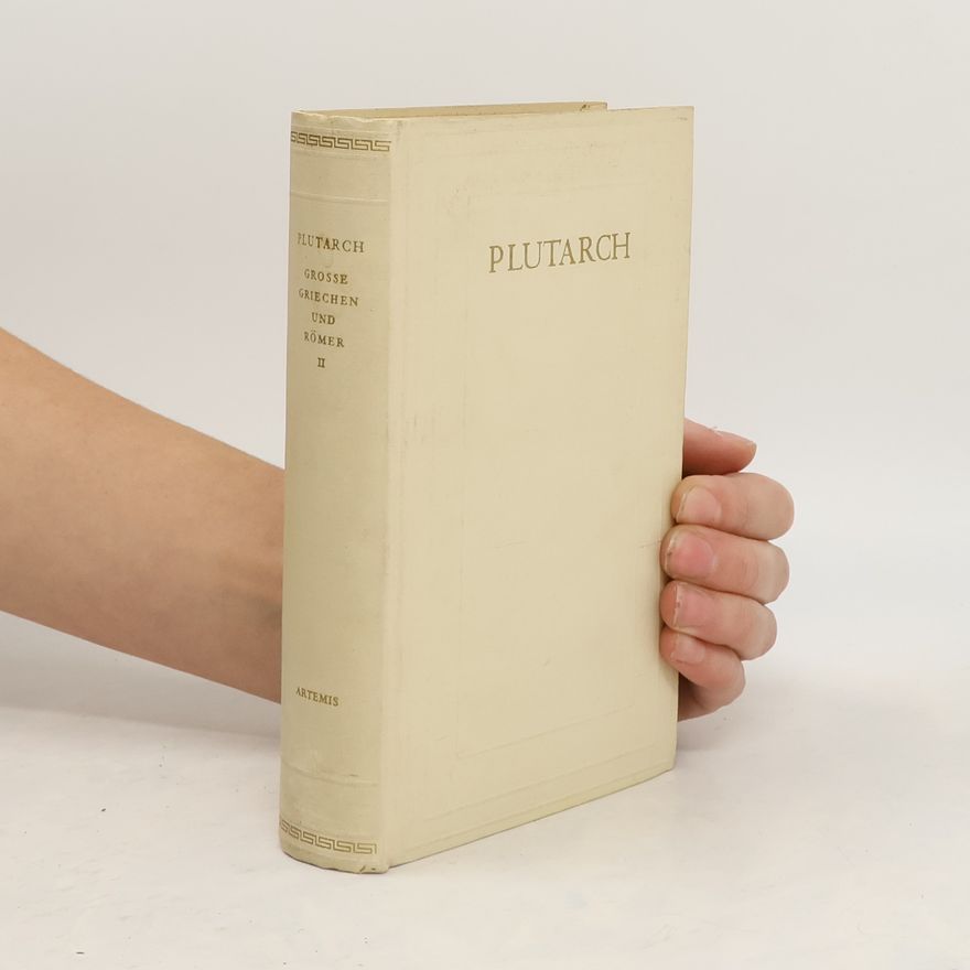 Plutarch Grosse Griechen und Römer II