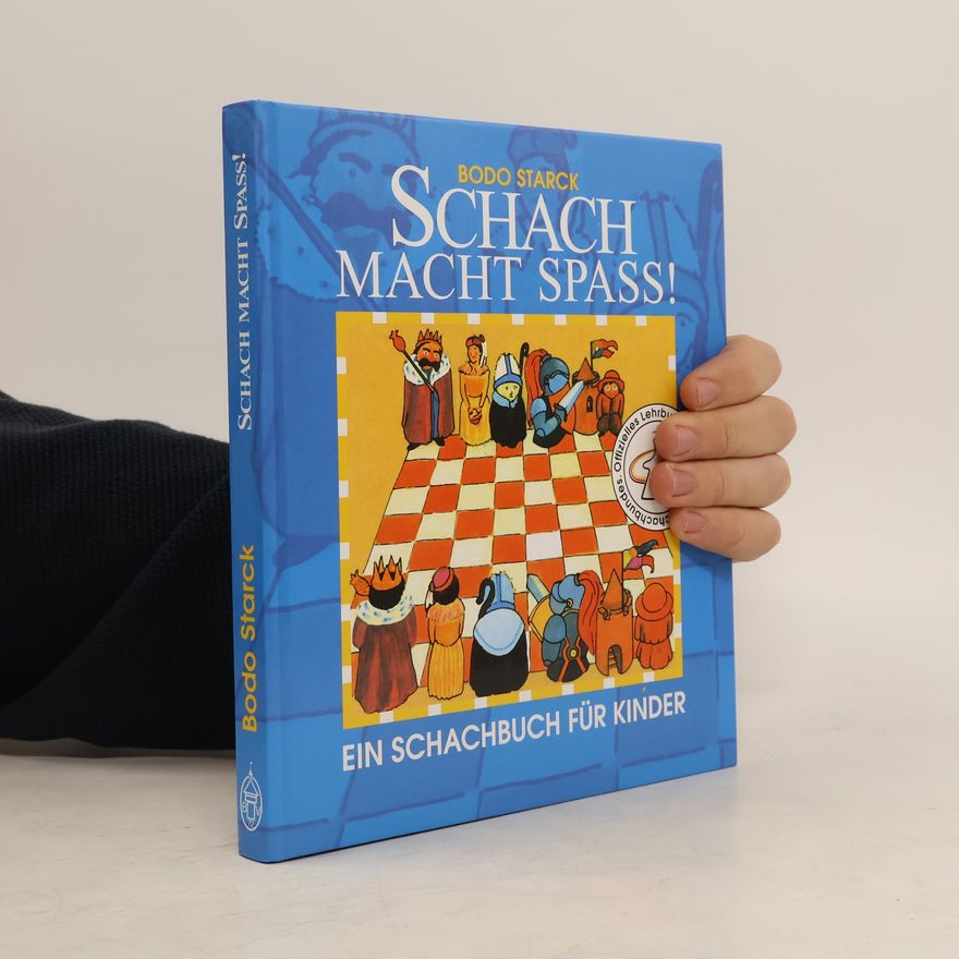 Bodo Starck Schach macht Spaß!