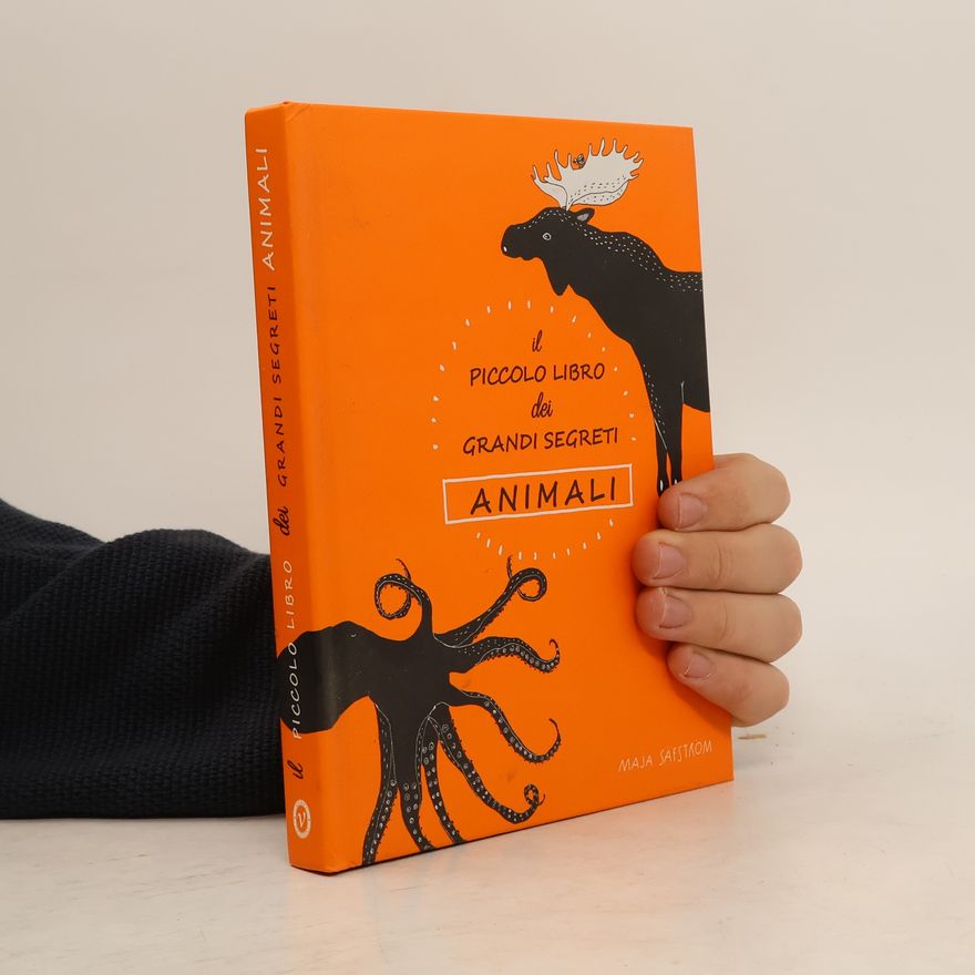 Maja Säfström Il piccolo libro dei grandi segreti animali