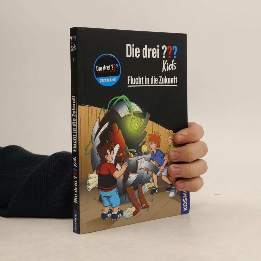 Ulf Blanck Die drei ??? Kids, 5, Flucht in die Zukunft (drei Fragezeichen)