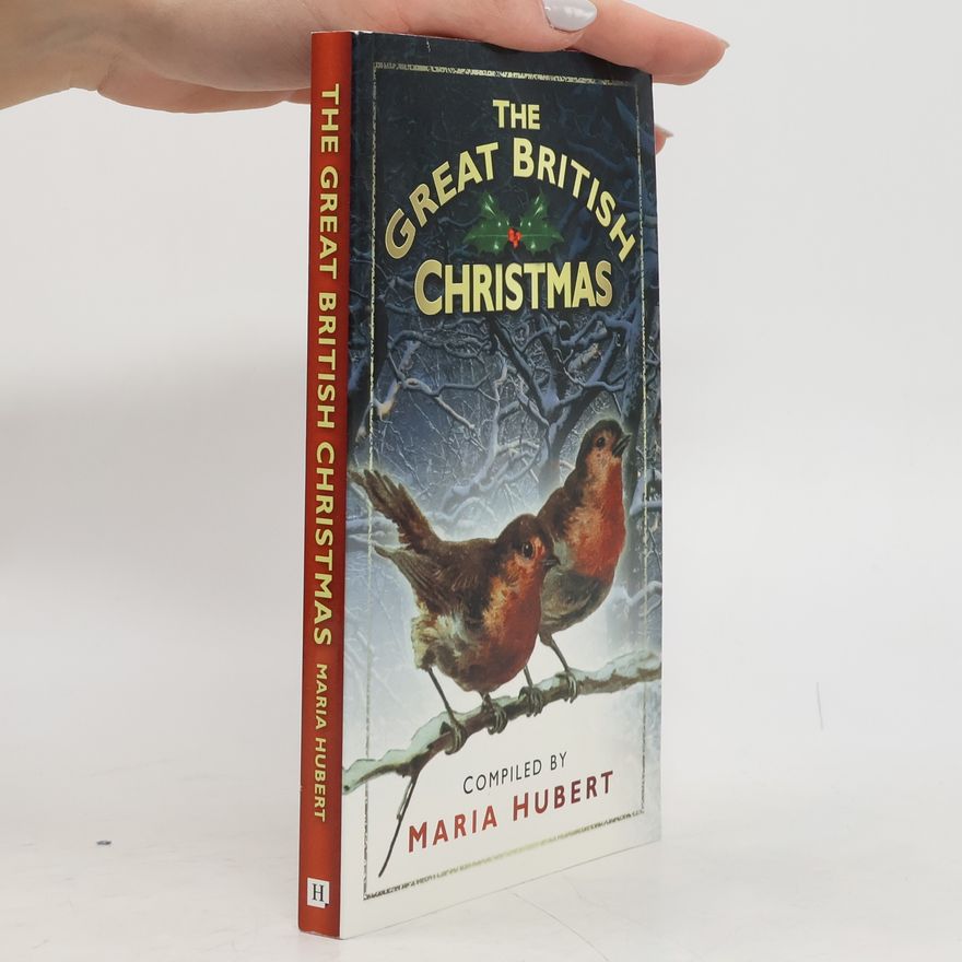 Eva-Maria Hubert The Great British Christmas