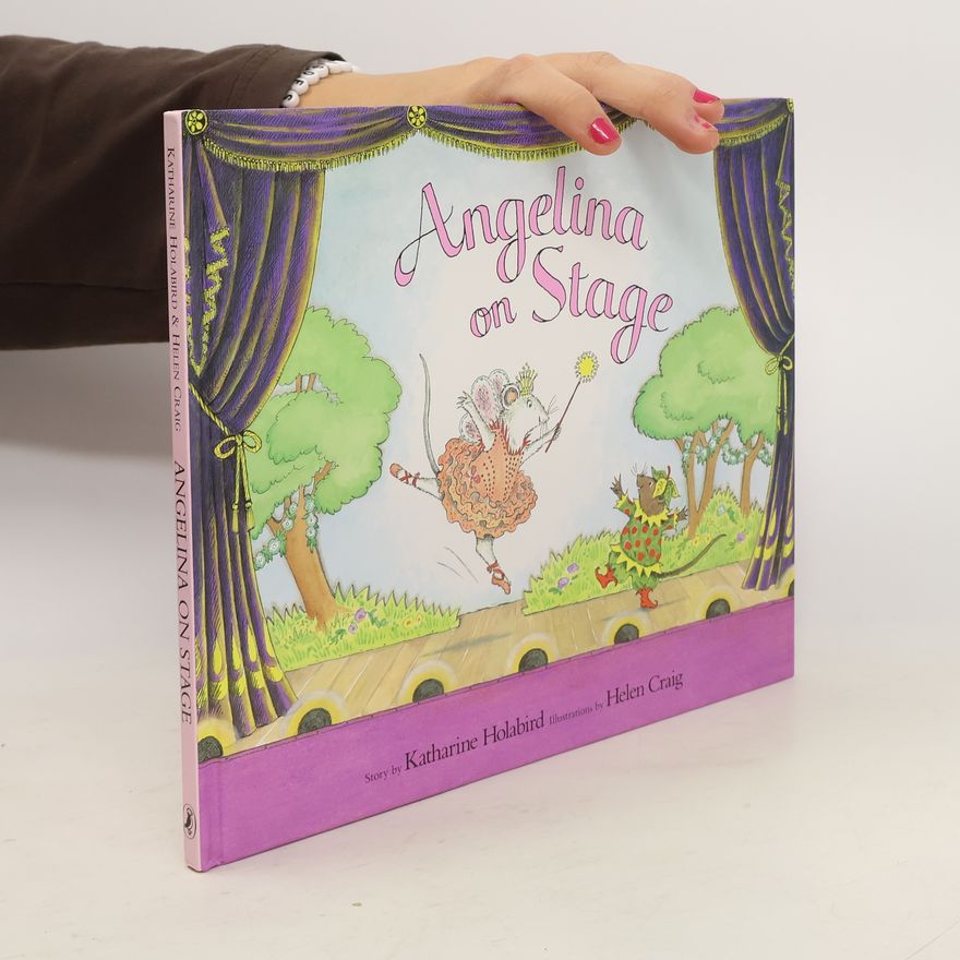 Katharine Holabird Angelina on Stage