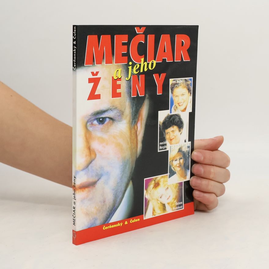 Ivan Čerňanský Mečiar a jeho ženy