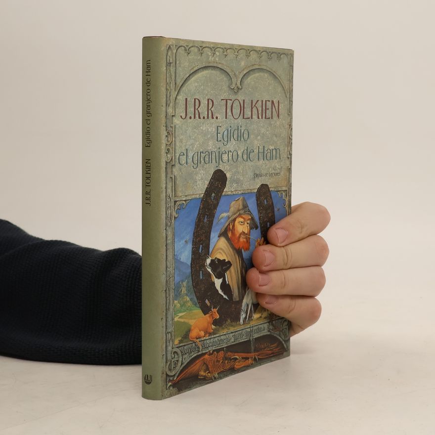 J. R. R. Tolkien Egidio, el granjero de Ham