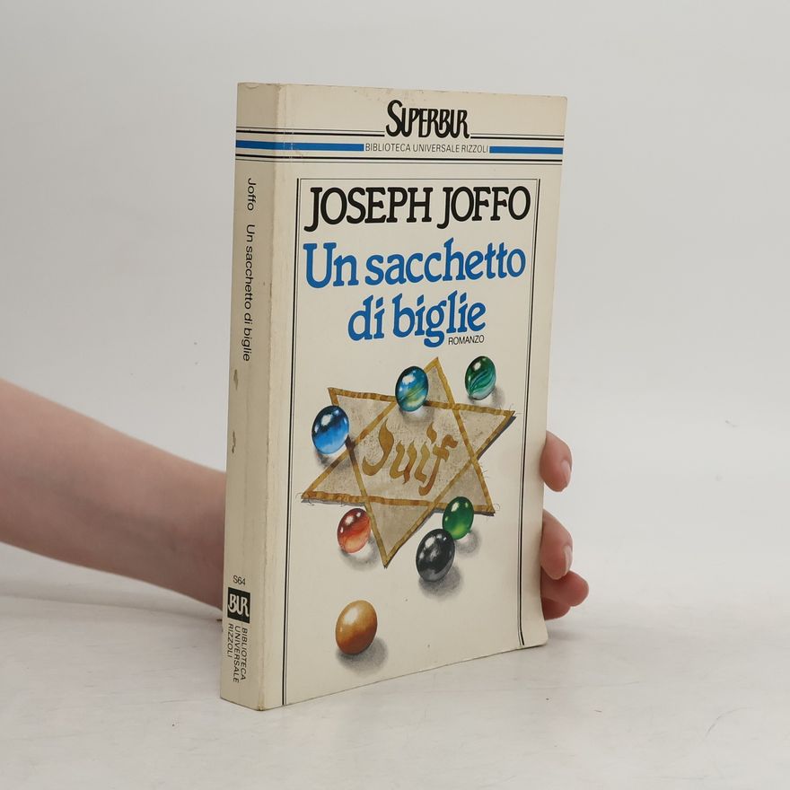Joseph Joffo Un sacchetto di biglie