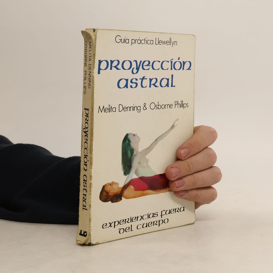 Osborne Phillips Guía práctica Llewellyn para la proyección astral