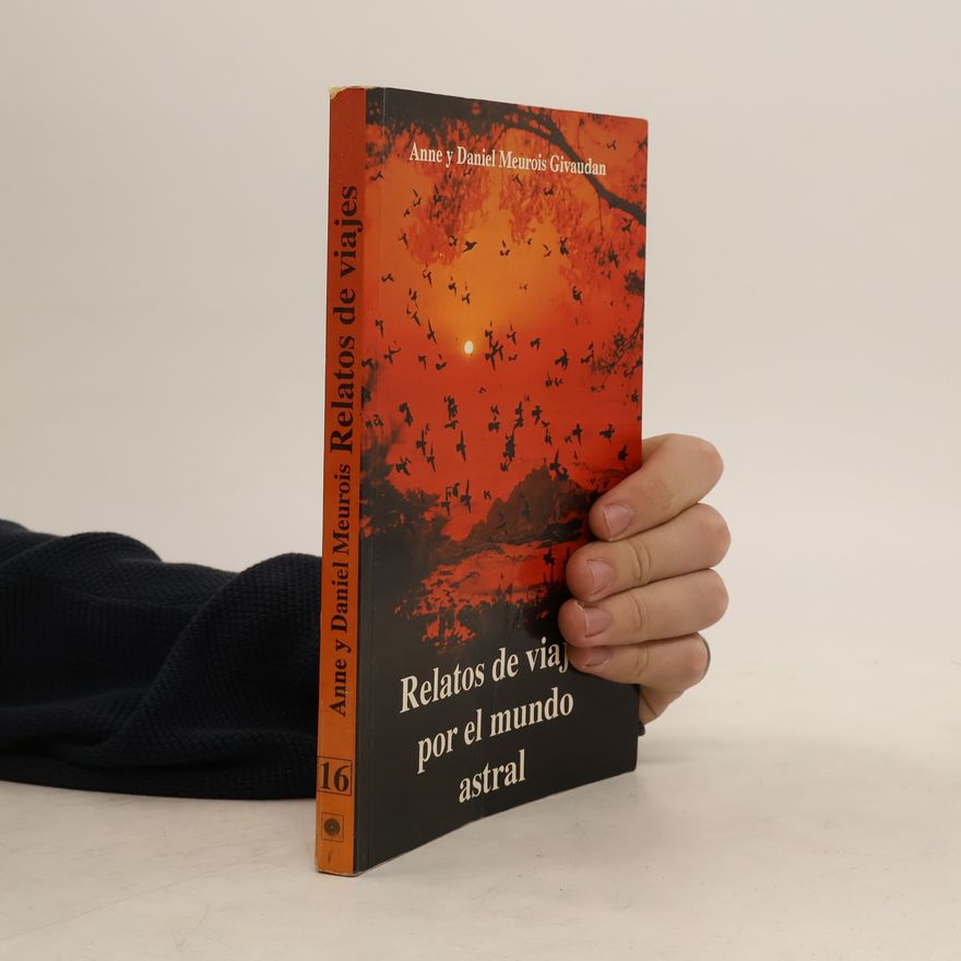 Daniel Meurois Relatos de viajes por el mundo astral