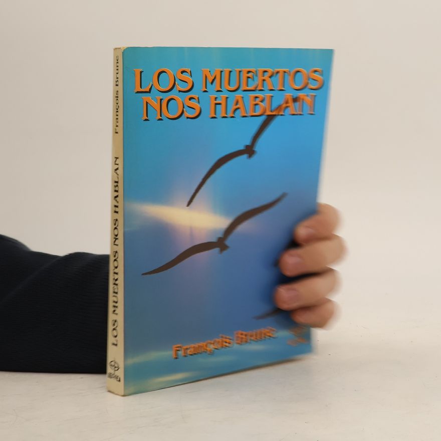 François Brune Los muertos nos hablan