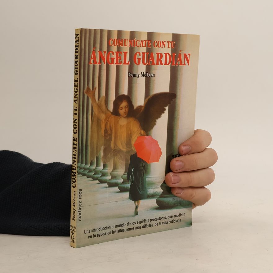 Penny McLean Comunícate con tu ángel guardián