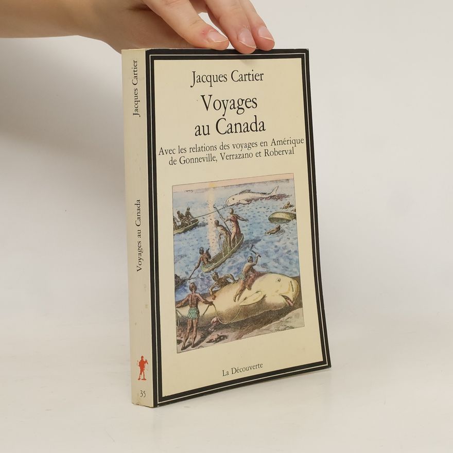 Jacques Cartier Voyages au Canada