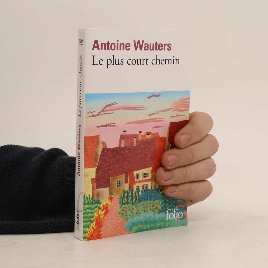 Antoine Wauters Le plus court chemin