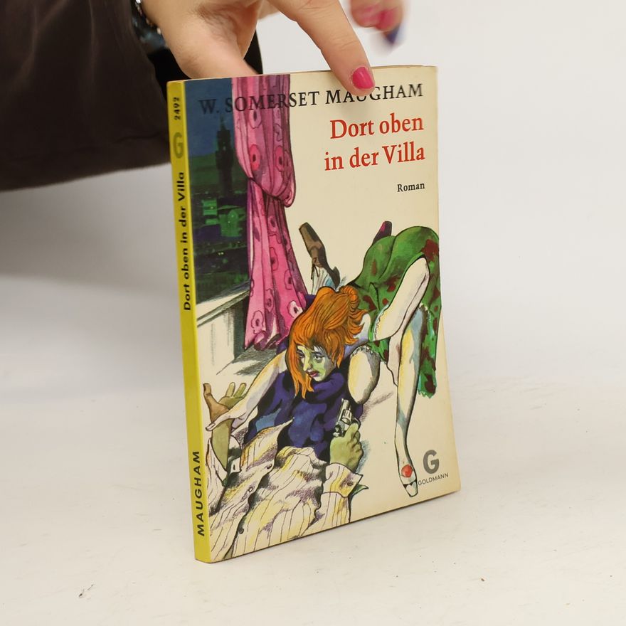 William Somerset Maugham Dort oben in der Villa