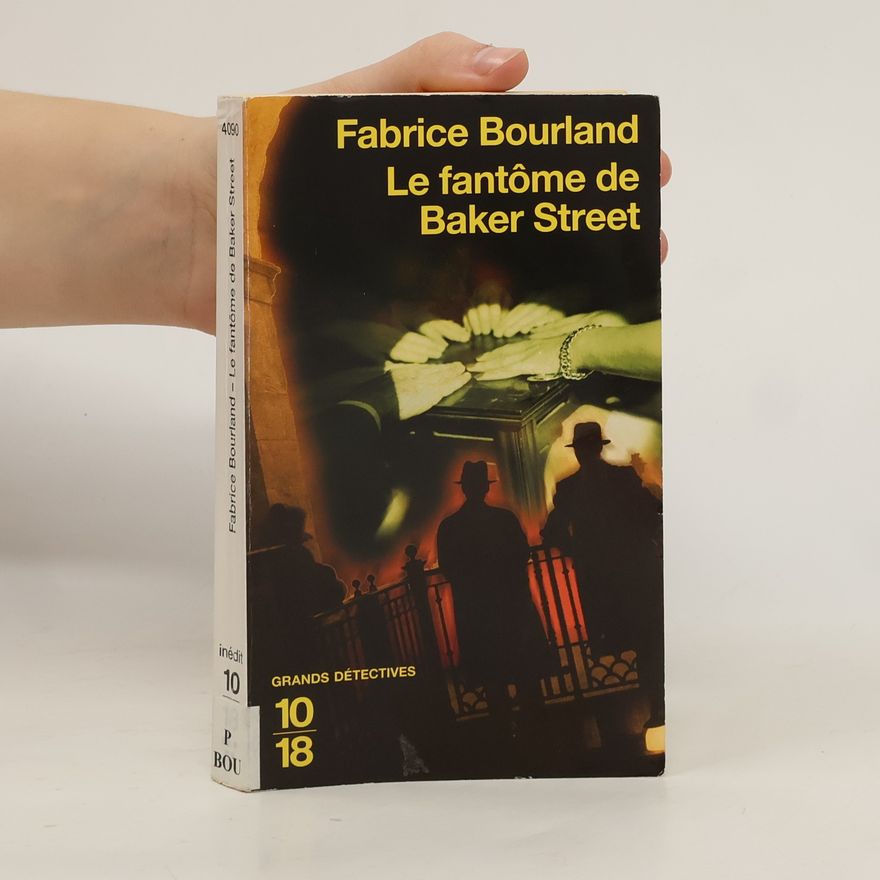 Fabrice Bourland Grands Détectives: Le fantôme de Baker Street