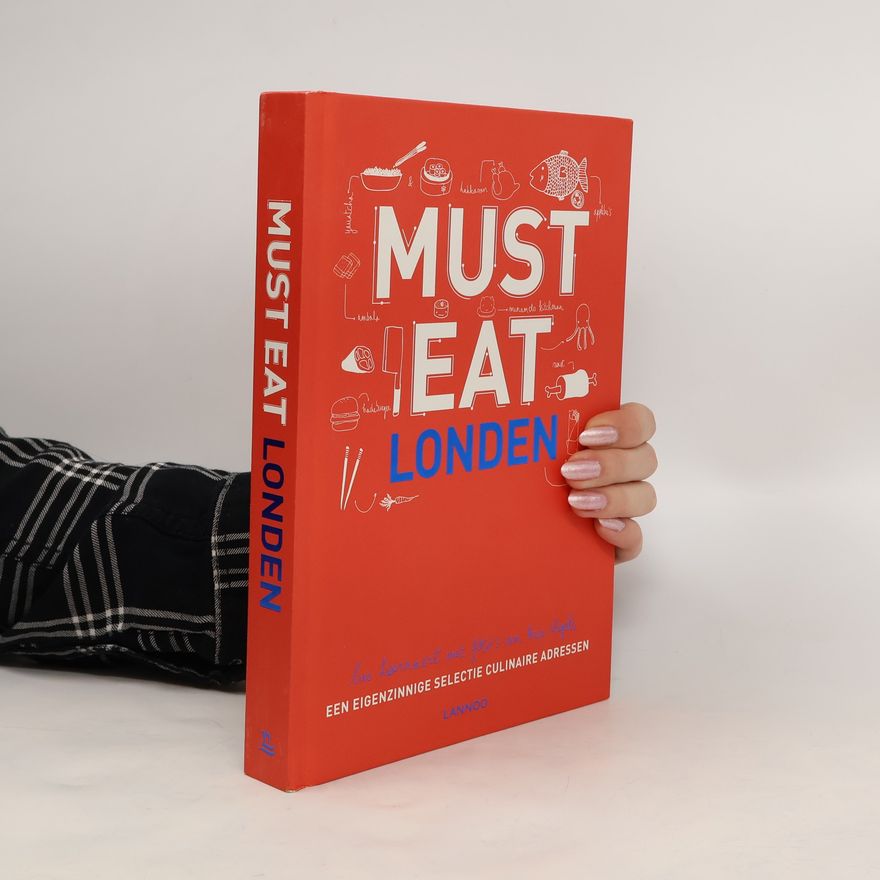 Kris Vlegels Must Eat Londen