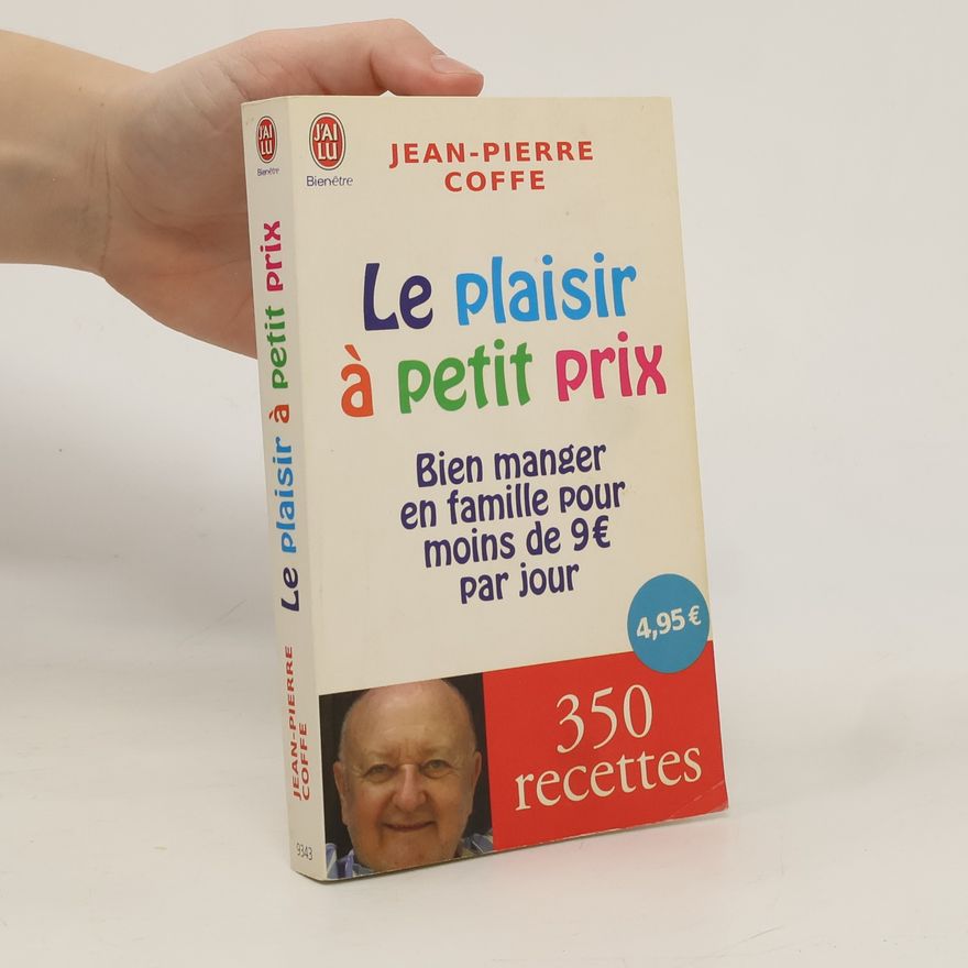 Jean-Pierre Coffe Bien-être: Le plaisir à petit prix