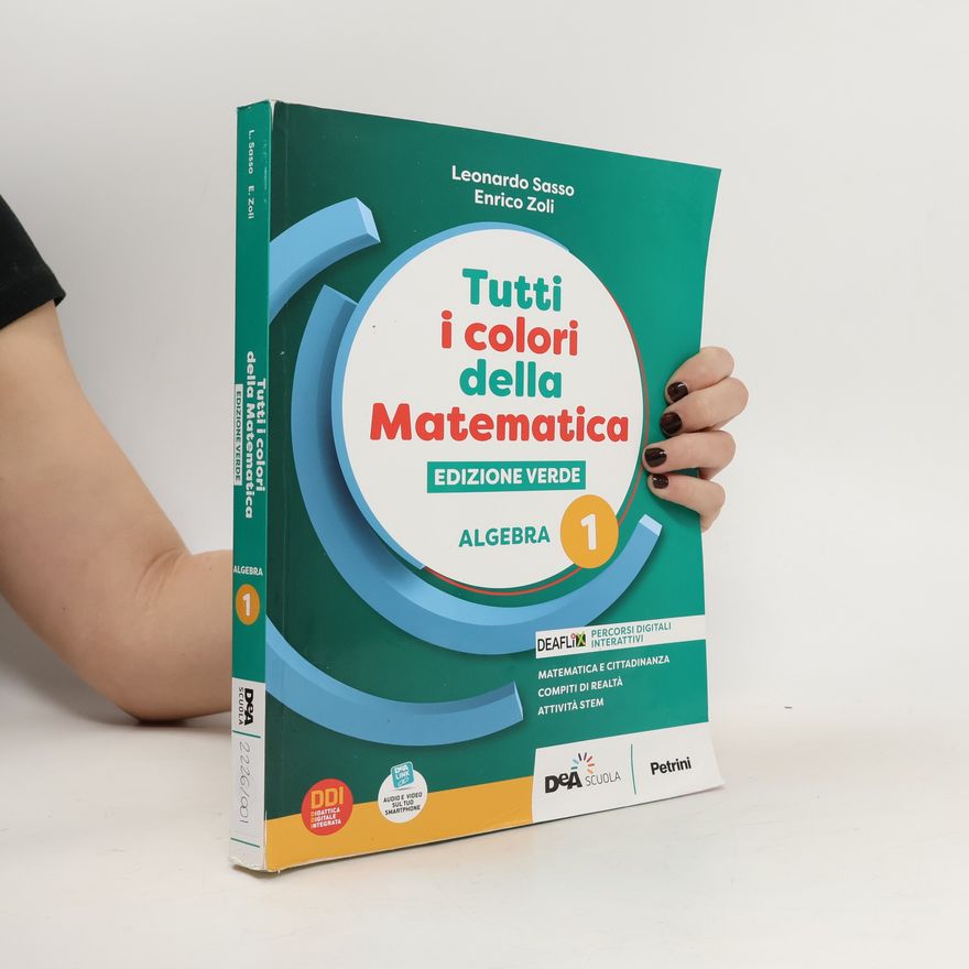 Enrico Zoli Tutti i colori della Matematica 1