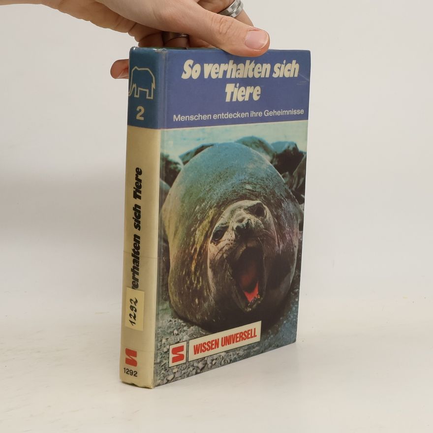 Autorenkollektiv So verhalten sich Tiere 2