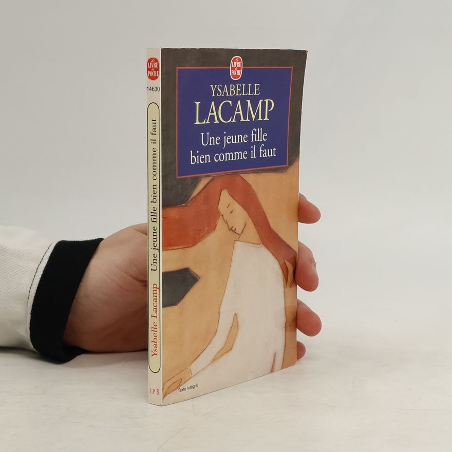 Ysabelle Lacamp Une jeune fille bien comme il faut