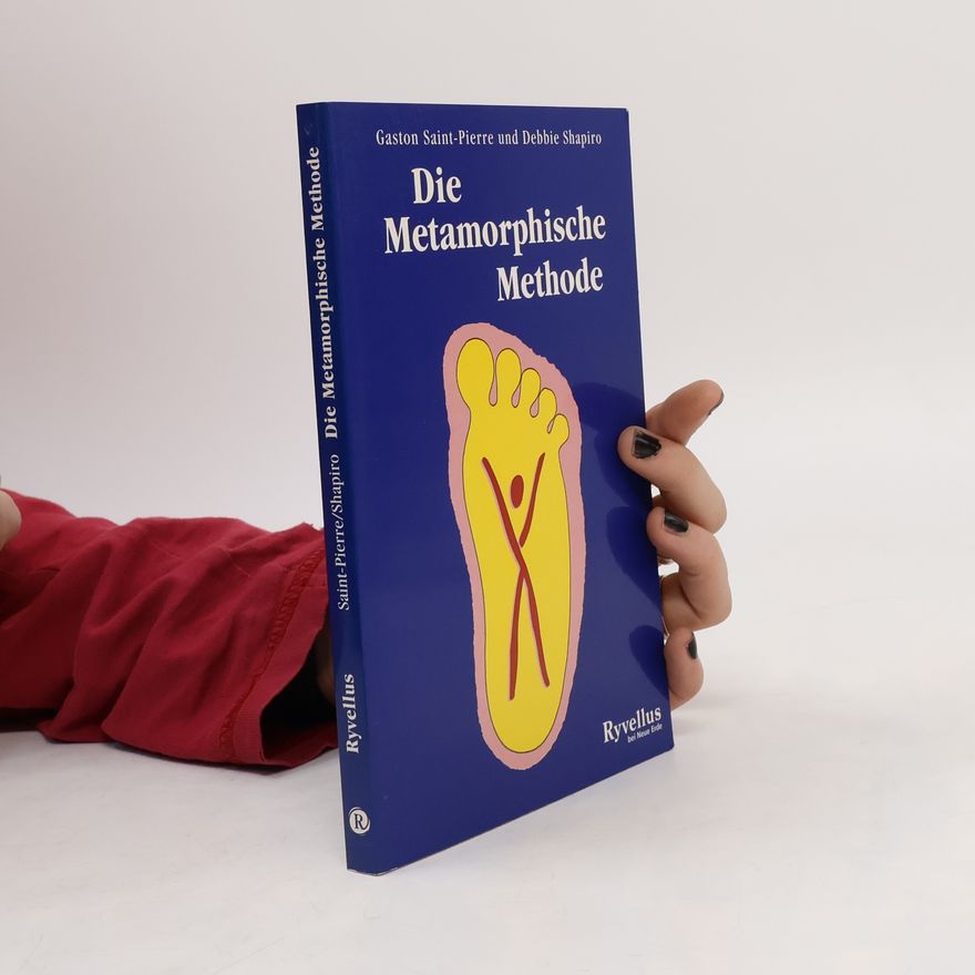 Gaston Saint Pierre Die metamorphische Methode