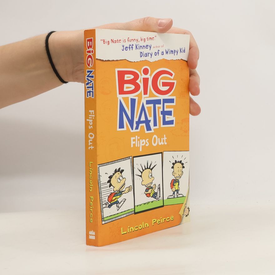 Lincoln Peirce Big Nate Flips Out