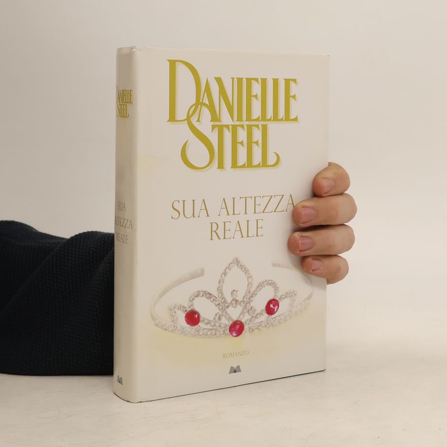 Danielle Steel Sua altezza reale