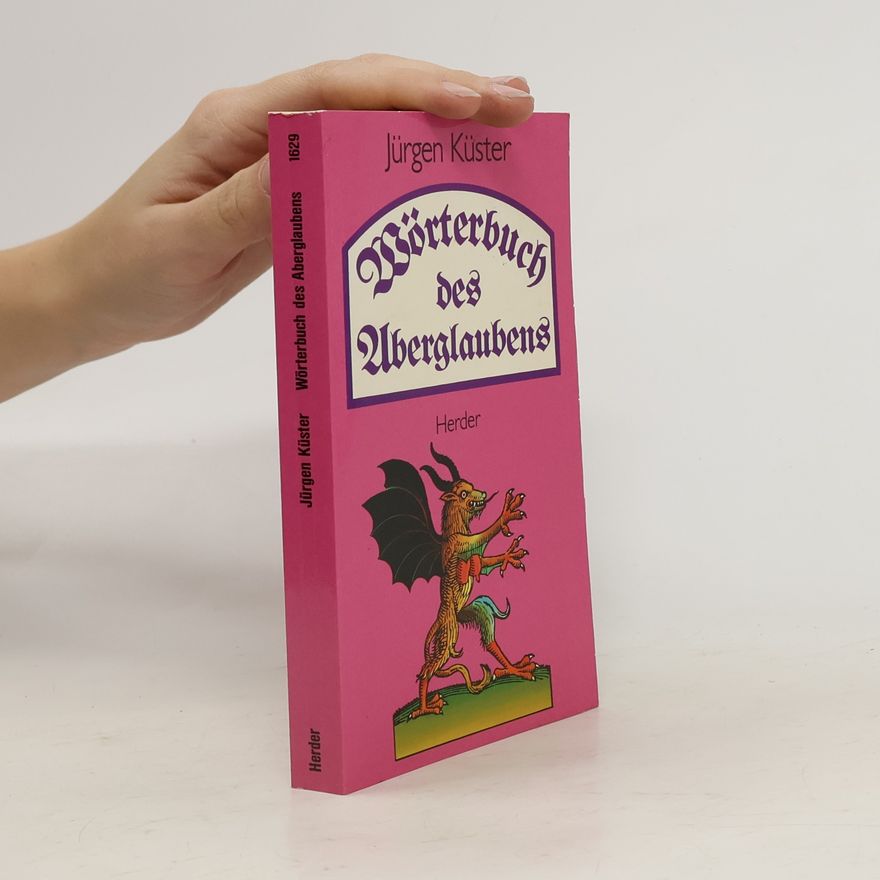 Jürgen Küster Wörterbuch des Aberglaubens