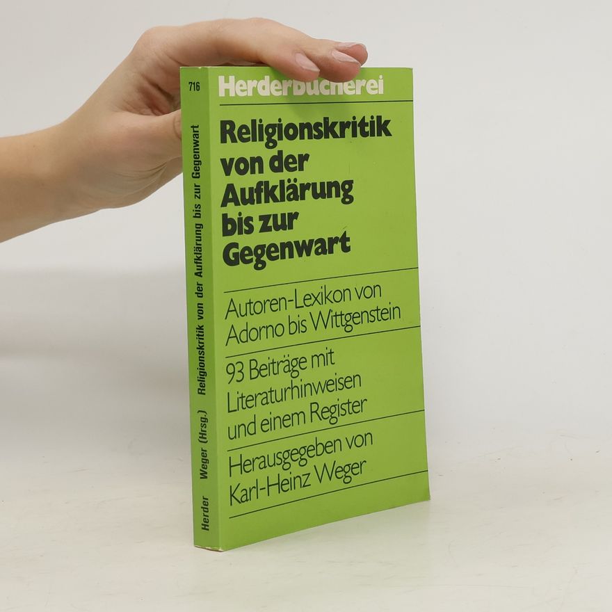 Karl-Heinz Weger Religionskritik von der Aufklärung bis zur Gegenwart