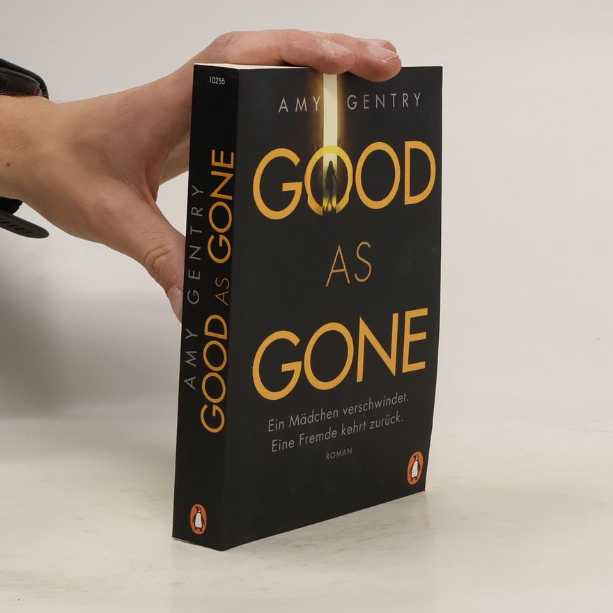 Amy Gentry Good as Gone