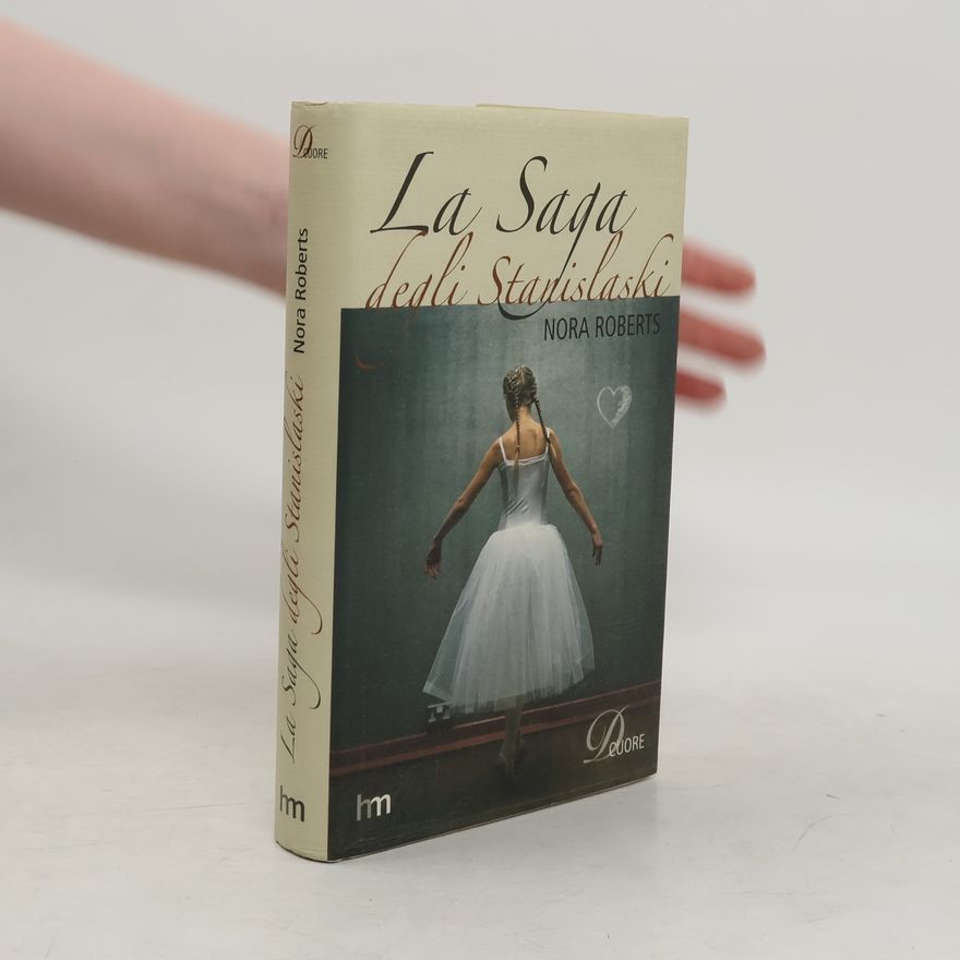 Nora Roberts La saga degli Stanislaski
