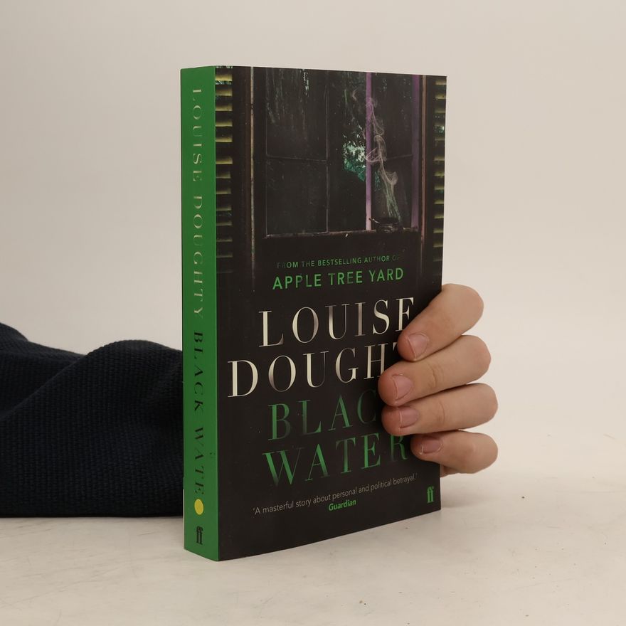 Louise Doughty Black Water
