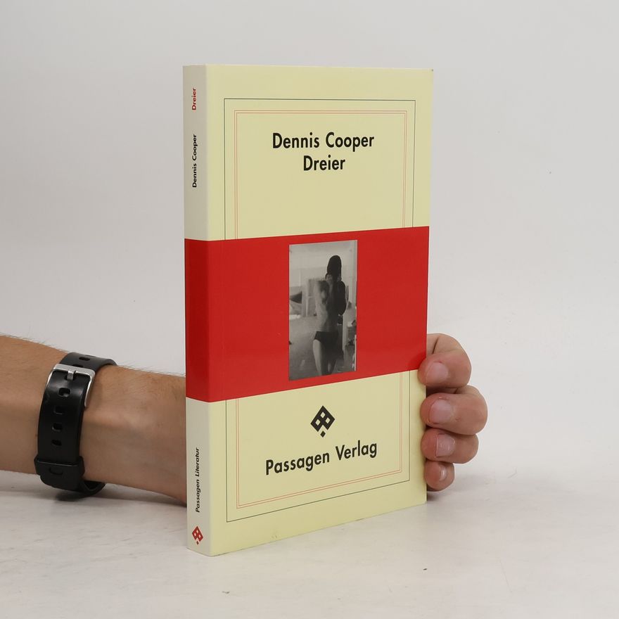 Dennis Cooper Dreier