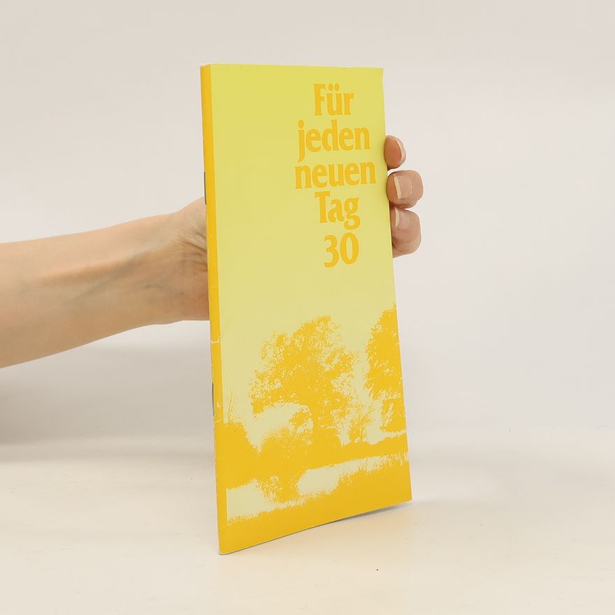 Autorenkollektiv Für jeden neuen Tag 30