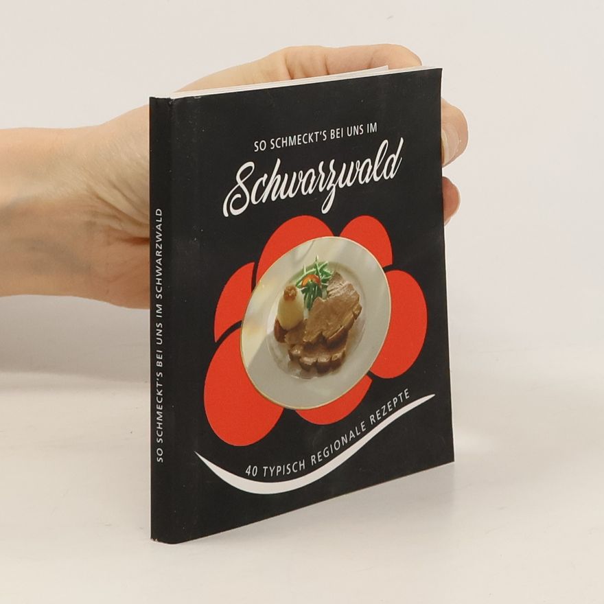 Veronika Müller So schmeckt's bei uns im Schwarzwald