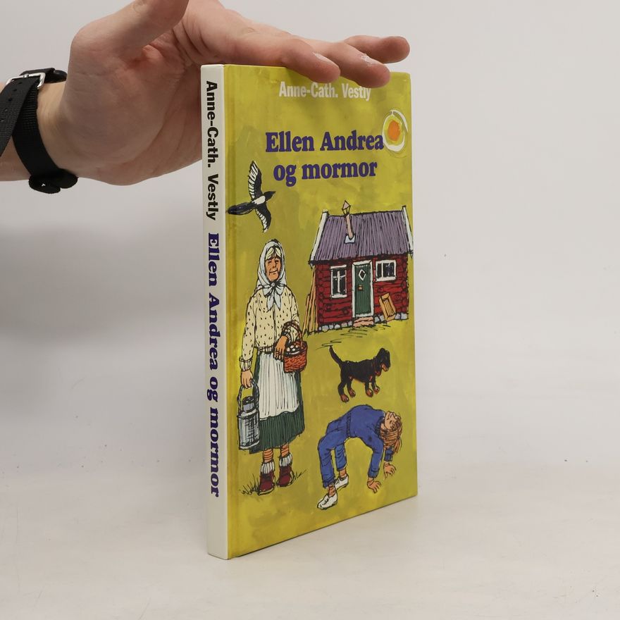 Anne-Catharina Vestly Ellen Andrea og mormor