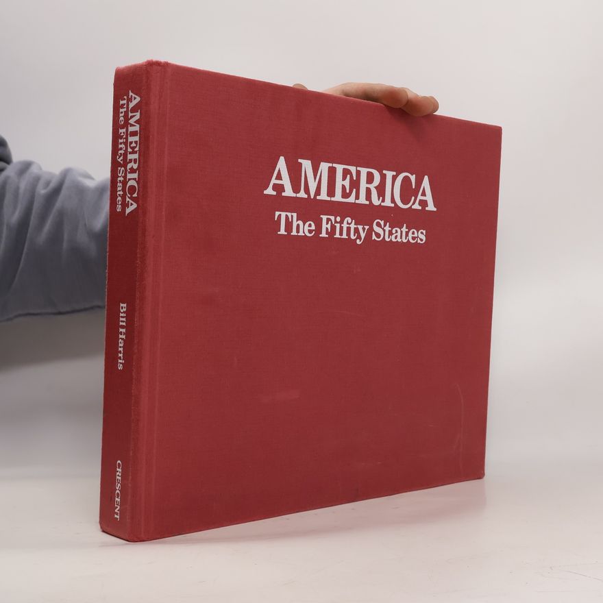 Bill Harris America. The Fifty States