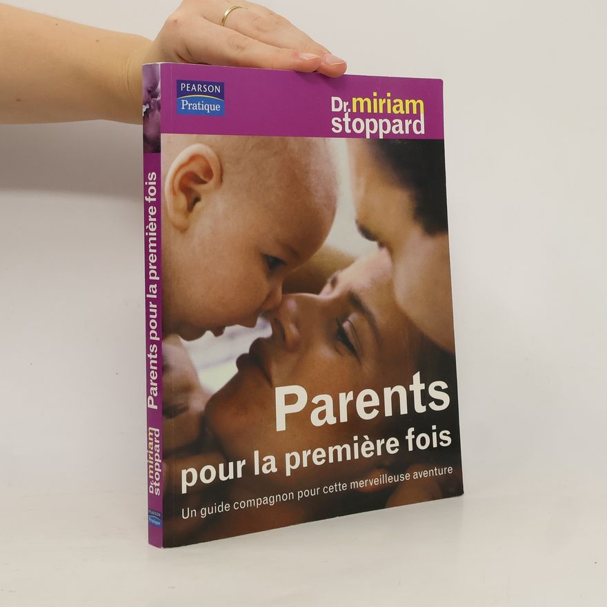 Miriam Stoppard Parents pour la première fois
