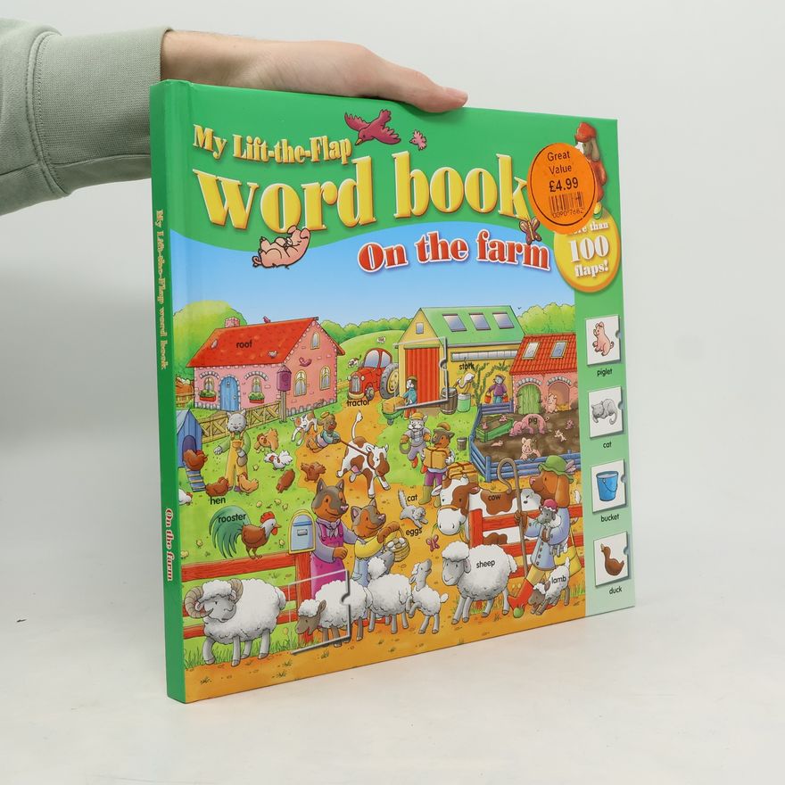 Autorenkollektiv My Lift-the-Flap word book: On the farm
