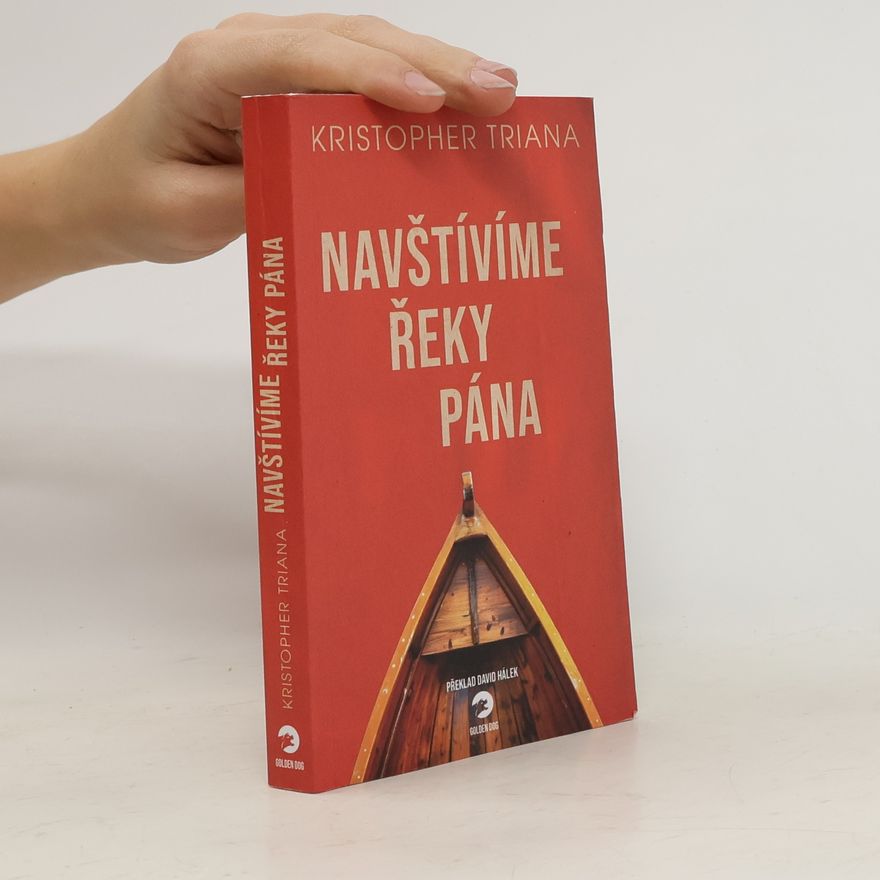 Kristopher Triana Navštívíme Řeky Pána