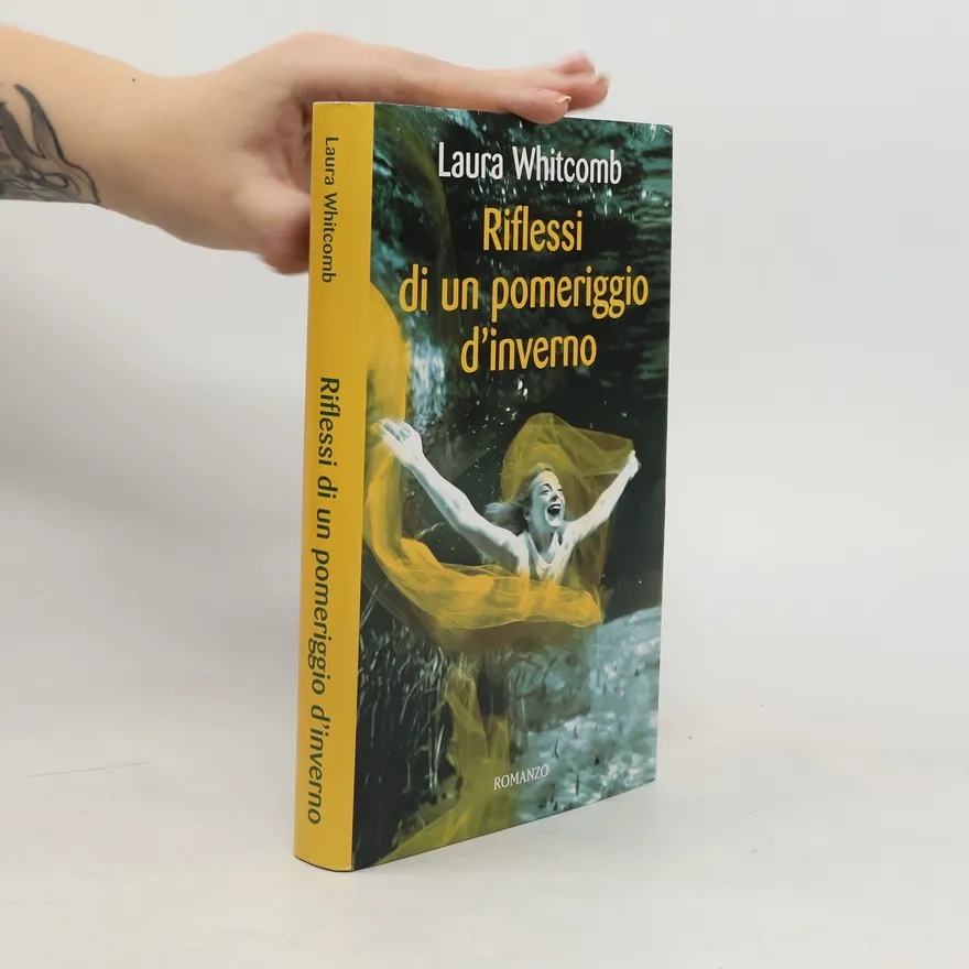 Riflessi di un pomeriggio d'inverno | Laura Whitcomb | Italian | Book
