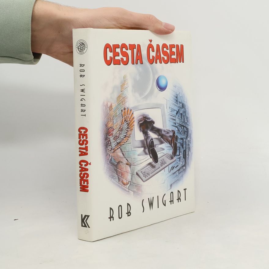 Rob Swigart Cesta časem