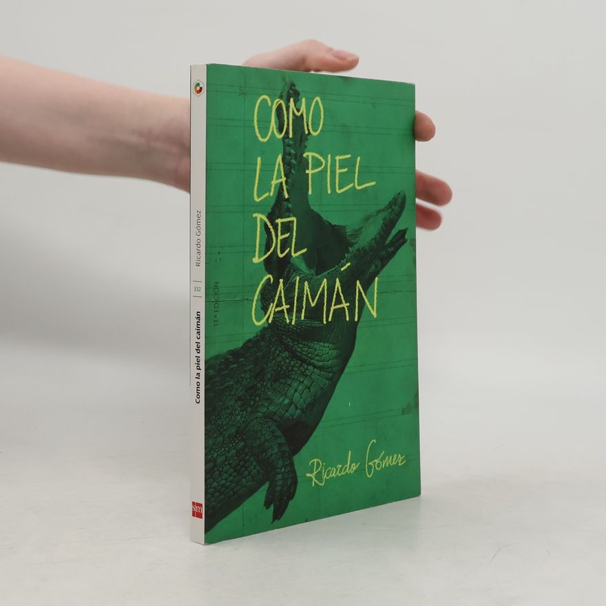 Ricardo Gómez Gil Como la piel del caimán - 13.ª edición