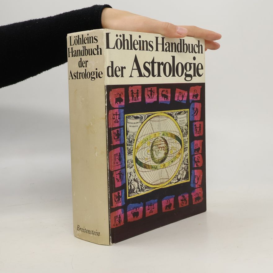 Herbert Andreas Löhlein Löhleins Handbuch der Astrologie