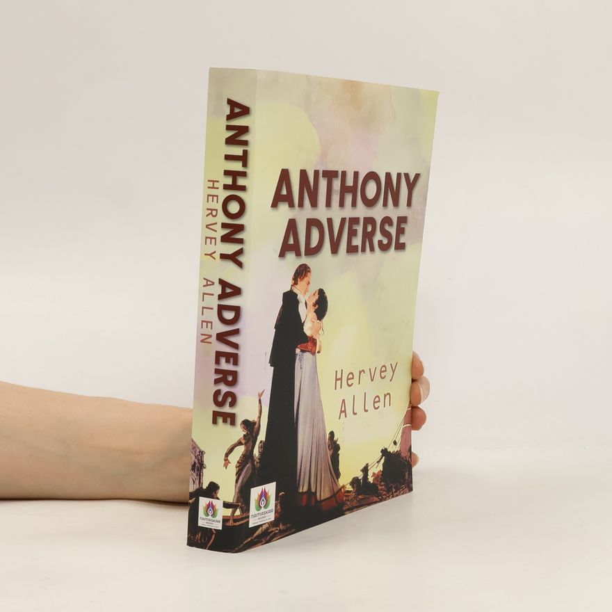 Hervey Allen Anthony Adverse