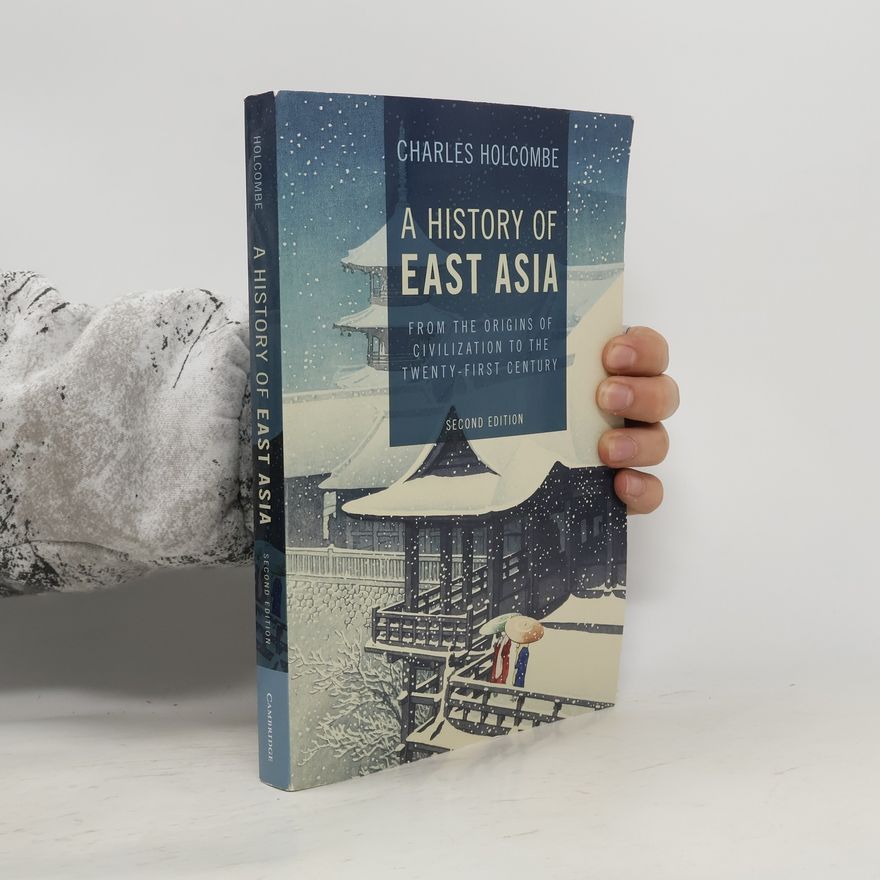Charles Holcombe A History of East Asia
