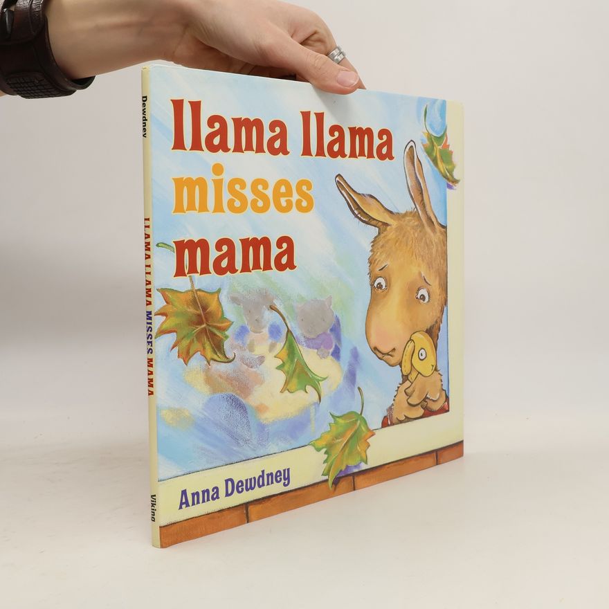 Anna Dewdney Llama Llama Misses Mama