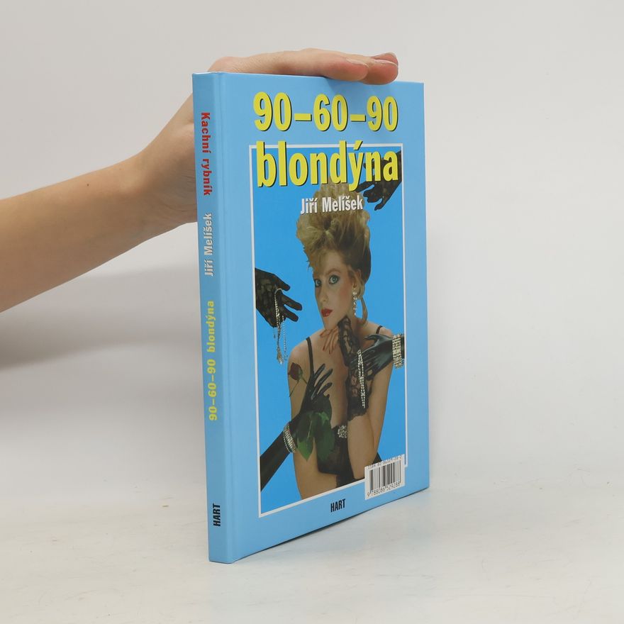 Jiří Melíšek 90-60-90 blondýna . Kachní rybník