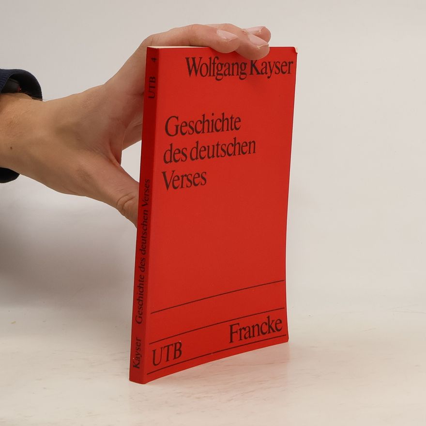 Wolfgang Kaiser Geschichte des deutschen Verses : Zehn Vorlesungen für Hörer aller Fakultäten