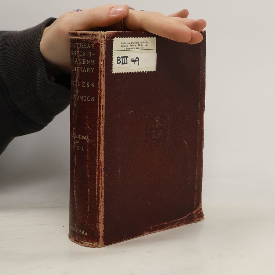 Collectif d'auteurs Kenkyusha’s English-Japanese Dictionary of Business&Economics