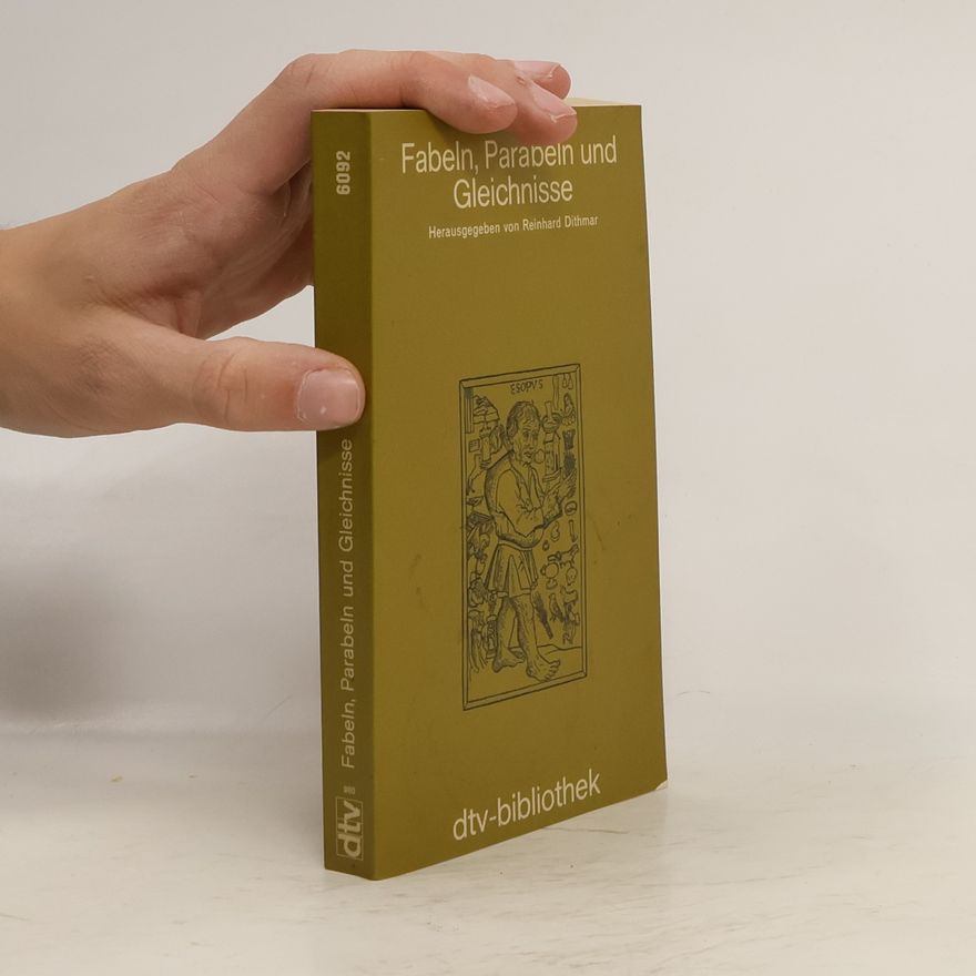 Reinhard Dithmar Fabeln, Parabeln und Gleichnisse